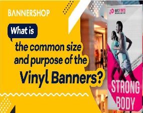 What is the common size and purpose of the Vinyl Banners?